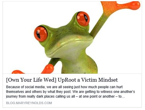 021716 Uprooting Victim Mindset MD ED BBsJPG